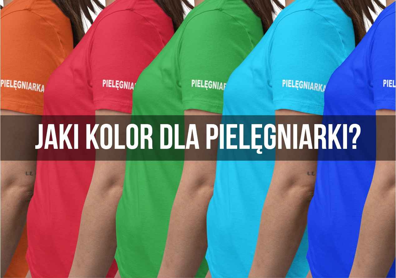 Jakie kolory odzieży medycznej są najlepsze dla pielęgniarek?